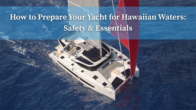 Hawaii Luxury Yachts August Newsletter 8